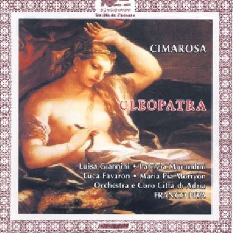 Domenico Cimarosa (1749-1801): Cleopatra, 2 CDs