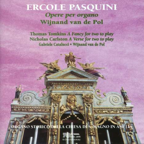 Ercole Pasquini (1560-1620): Orgelwerke, CD