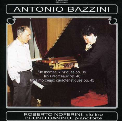Antonio Joseph Bazzini (1818-1897): Werke für Violine &amp; Klavier, CD