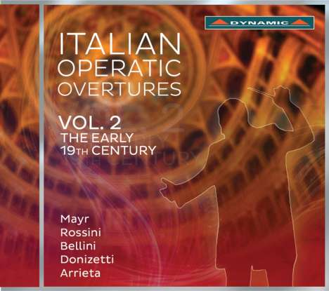 Italian Operatic Overtures Vol.2 - The early 19th Century, CD