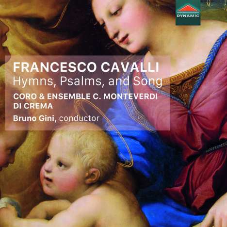 Francesco Cavalli (1602-1676): Geistliche Werke - Hymns, Psalms and Song, CD