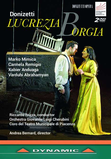 Gaetano Donizetti (1797-1848): Lucrezia Borgia, 2 DVDs