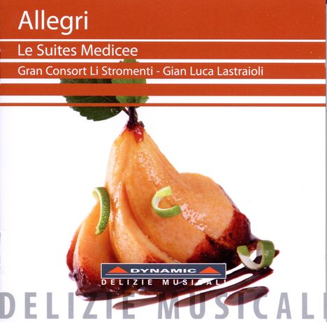 Lorenzo Allegri (1567-1648): Les Suites Medicee Nr.1-8, CD