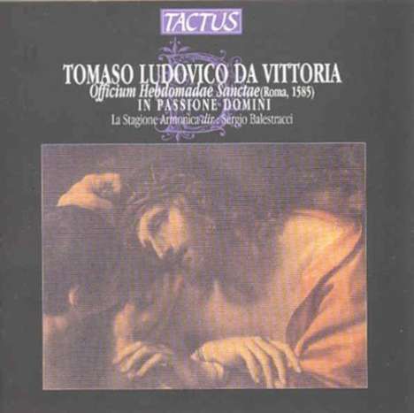 Tomas Luis de Victoria (1548-1611): Officium Hebdomadae Sanctae (Rom 1585), CD