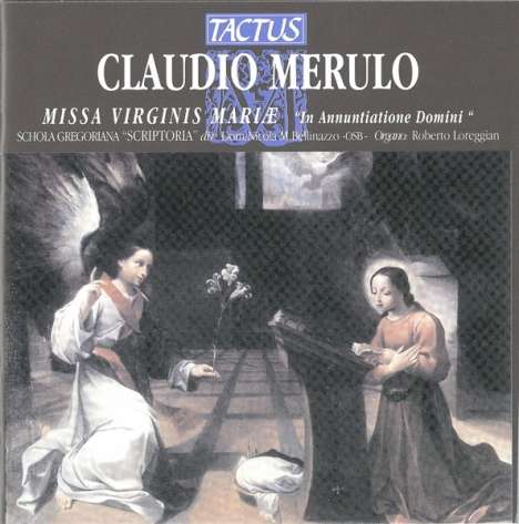 Claudio Merulo (1533-1604): Missa Virginis Mariae, CD