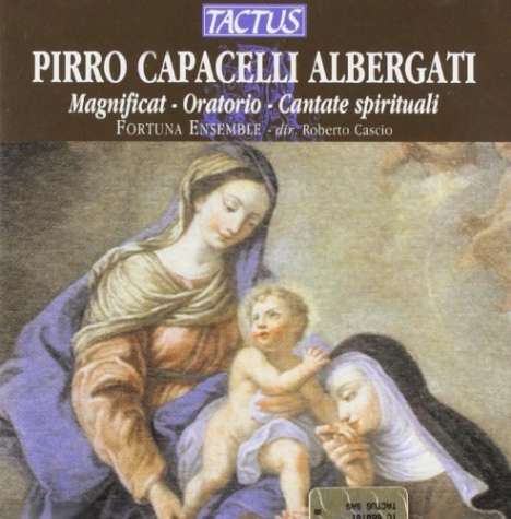 Pirro Capacelli Albergati (1663-1735): Magnificat, CD