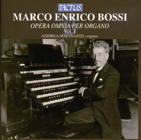 Marco Enrico Bossi (1861-1925): Orgelwerke Vol.1, CD