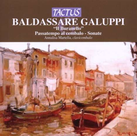 Baldassare Galuppi (1706-1785): Cembalosonaten Nr.1-6, CD