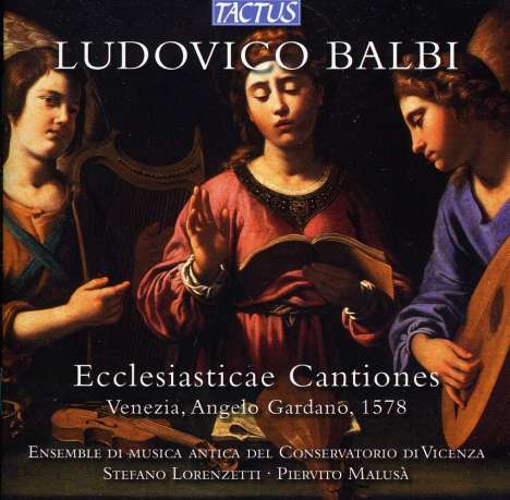 Ludovico Balbi (1545-1604): Ecclesiasticae Cantiones, CD