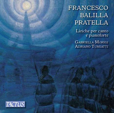 Francesco Balilla Pratella (1880-1955): Lieder für Stimme &amp; Klavier, CD