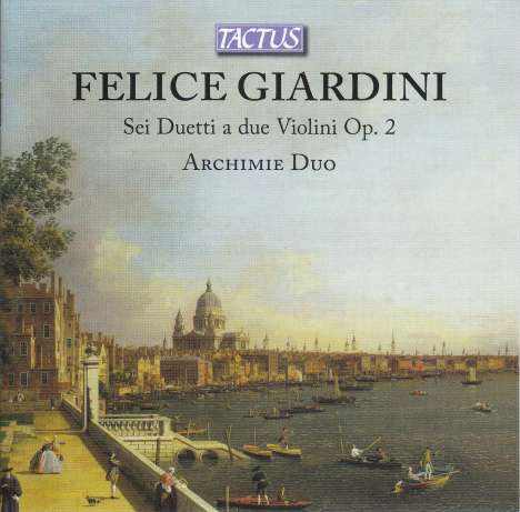 Felice Giardini (1716-1796): Duette für 2 Violinen op.2 Nr.1-6, CD