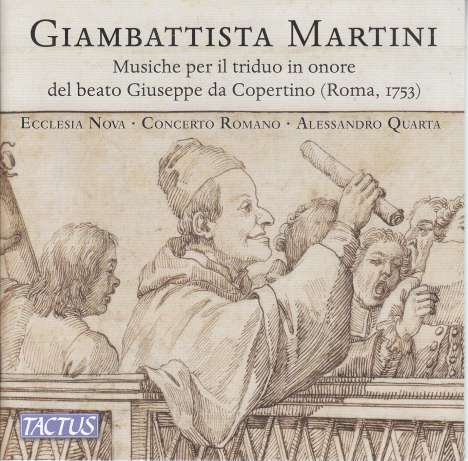 Giovanni Battista Martini (1706-1784): Geistliche Werke "Musiche per il triduo in onore del beato Giuseppe da Copertino", CD