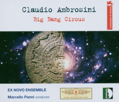 Claudio Ambrosini (geb. 1948): Big Bang Circus, 2 CDs