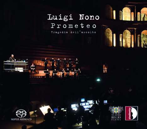 Luigi Nono (1924-1990): Prometeo, 2 Super Audio CDs