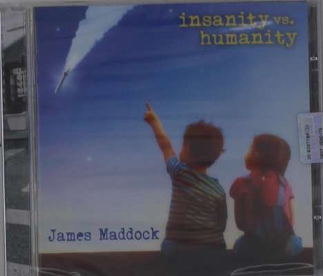 James Maddock: Insanity Vs. Humanity, CD