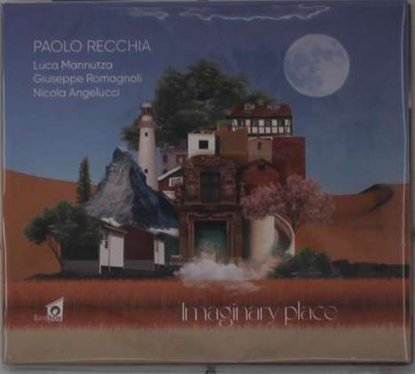 Paolo Recchia: Imaginary Place (Limited Handnumbered Edition), CD