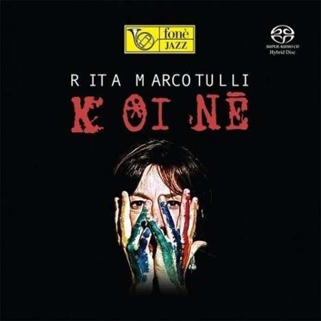 Rita Marcotulli (geb. 1959): Koiné, Super Audio CD