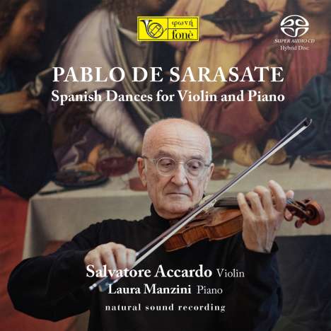 Pablo de Sarasate (1844-1908): Werke für Violine &amp; Klavier "Spanische Tänze", Super Audio CD
