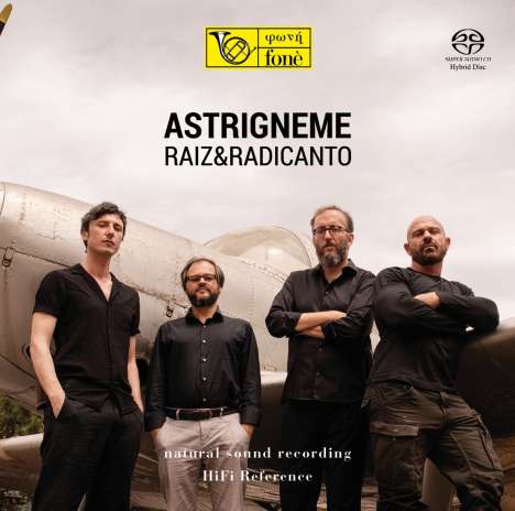 Raiz &amp; Radicanto: Astrigneme (Natural Sound Recording), Super Audio CD