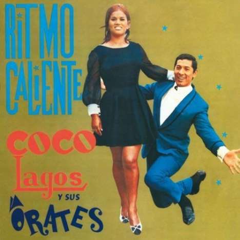 Coco Lagos Y Sus Orates: Ritmo Caliente, CD