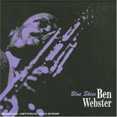 Ben Webster (1909-1973): Blue Skies, CD