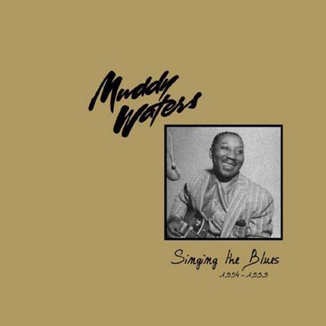 Muddy Waters: Singin' The Blues (180g), 2 LPs