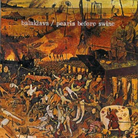 Pearls Before Swine: Balaklava, LP