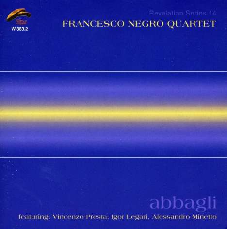 Francesco Negro: Abbagli, CD