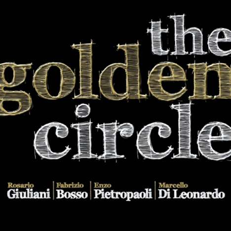 Rosario Giuliani: The Golden Circle, CD