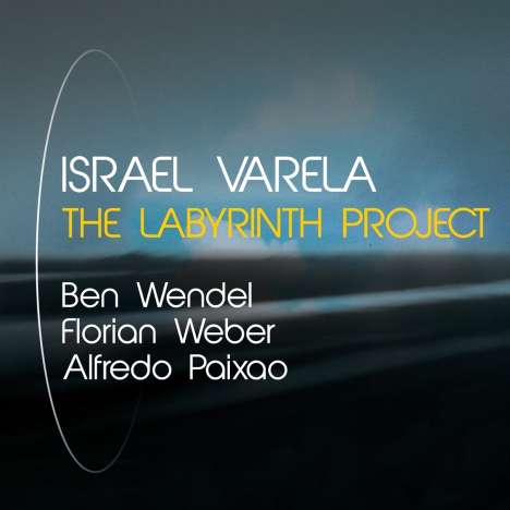 Israel Varela (geb. 1979): The Labyrinth Project, CD