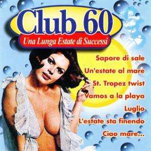 Club 60 - I Numero Uno 6, CD