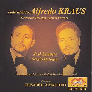 Jose Sempere &amp; Sergio Bologna - Dedicated to Alfredo Kraus, CD
