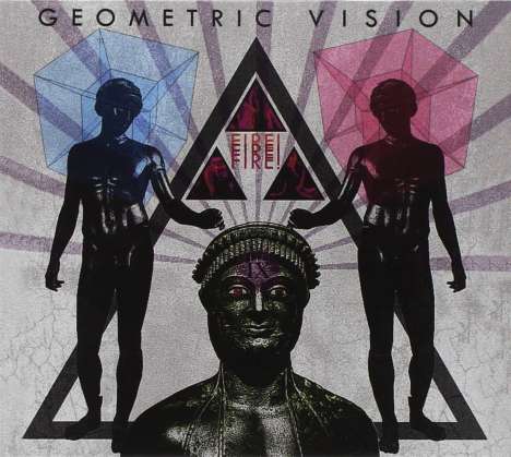 Geometric Vision: Fire! Fire! Fire!, CD