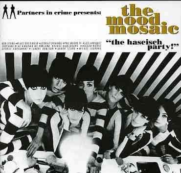 The Mood Mosaic: Hascisch Party, CD