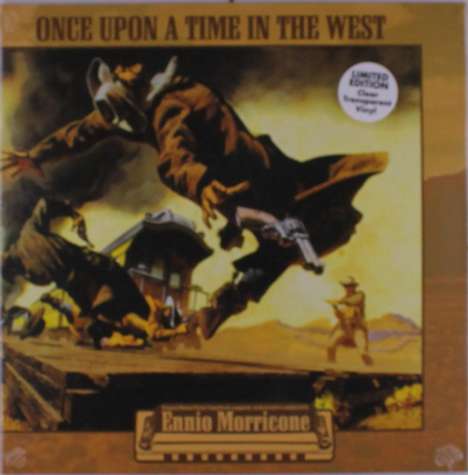 Ennio Morricone (1928-2020): Filmmusik: Once Upon A Time In The West (Limited Edition) (Transparent Clear Vinyl), LP