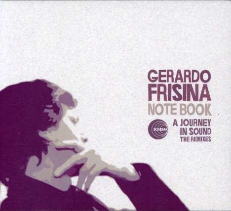 Gerardo Frisina: Note Book - Journey Into Sound Rmxs, CD