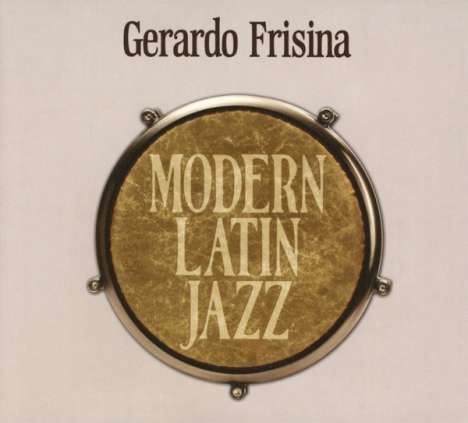 Gerardo Frisina: Modern Latin Jazz, 2 CDs
