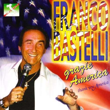 Bastelli Franco: Grazie America, CD