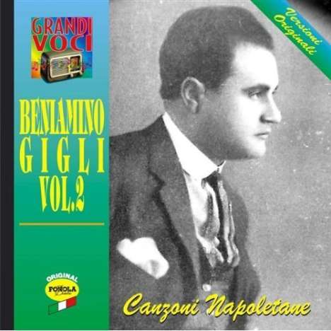 Benjamino Gigli: Beniamino Gigli Vo, CD