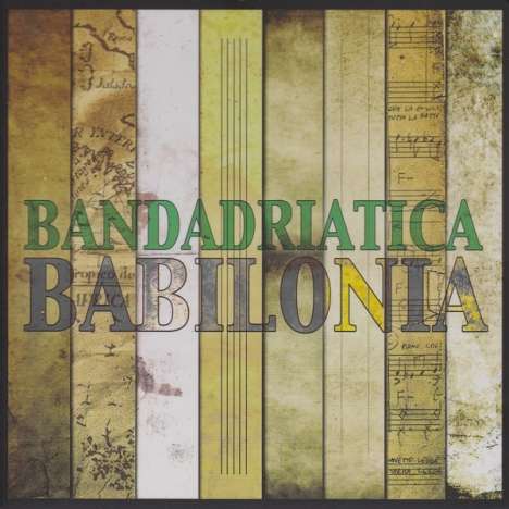 Bandadriatica: Babilonia, CD