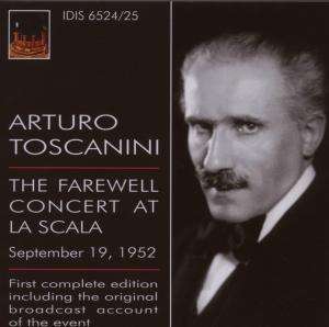 Arturo Toscanini - The Farewell Concert at La Scala, 2 CDs