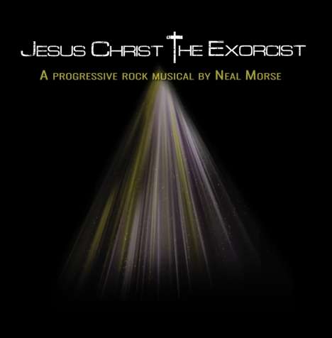 Neal Morse: Jesus Christ The Exorcist, 2 CDs