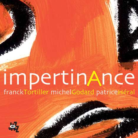 Michel Godard (geb. 1960): Impertinance, CD