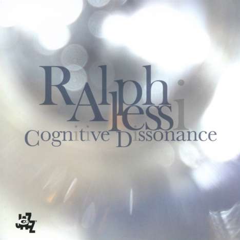 Ralph Alessi (geb. 1963): Cognitive Dissonance, CD