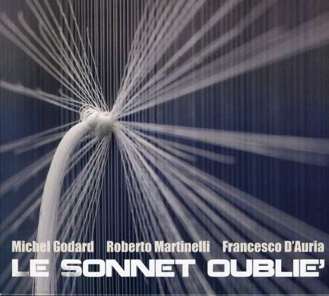 Michel Godard (geb. 1960): Le Sonnet Ouble', CD