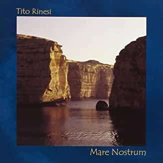 Tito Rinesi: Mare Nostrum, CD