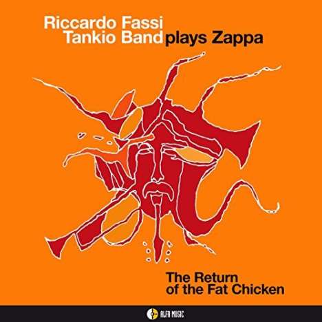 Riccardo Fassi (geb. 1955): Plays Zappa: The Return Of The Fat Chicken, CD