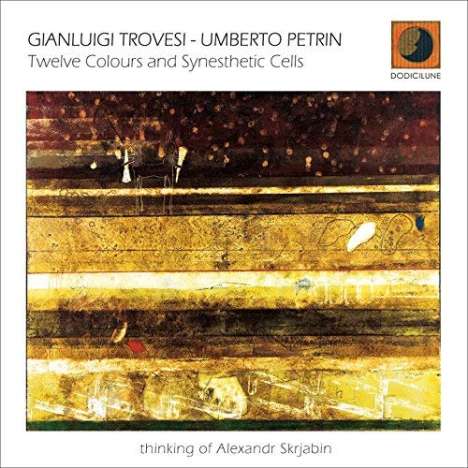 Gianluigi Trovesi (geb. 1944): Twelve Colours And Synesthetic Cells, CD