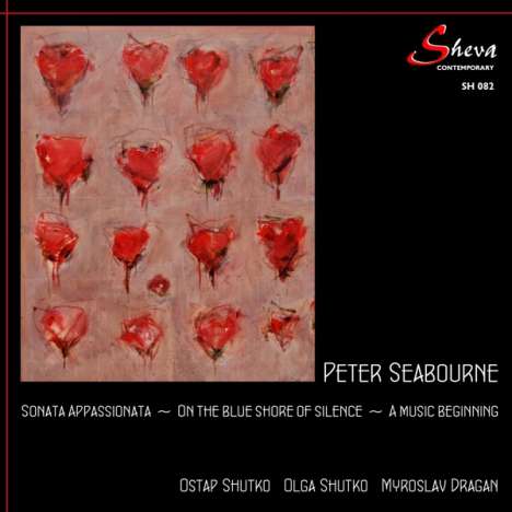 Peter Seabourne (geb. 1960): Sonata Appassionata für Violine &amp; Cello, CD