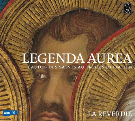 Legenda Aurea - Laudes des Saints au Trecento italien, CD